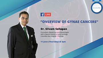 Columbia Asia Hospital Malaysia - Overview of Gynae Cancer